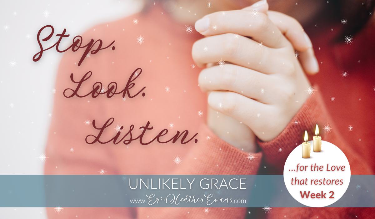 Stop. Look. Listen. — Week 2